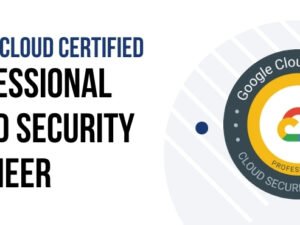 Google Cloud Certified Professional Cloud Security Engineer Training Certification and Exam.jpg